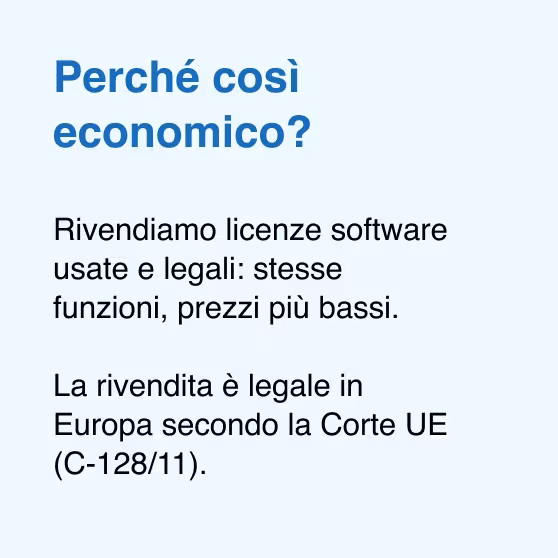 Vendiamo licenze software originali usate al 100%, conformi alla normativa dell’UE