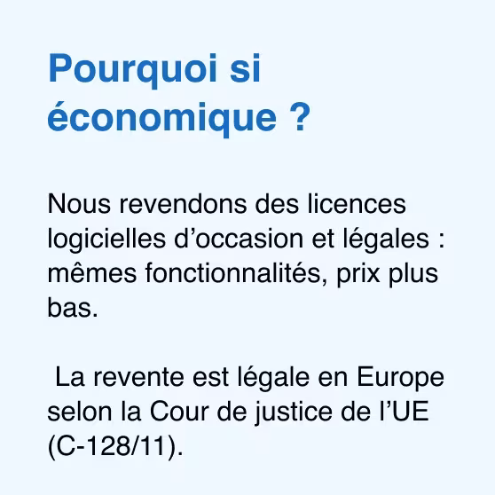 Nous vendons des licences logicielles d’occasion 100 % authentiques, conformes à la législation de l’UE