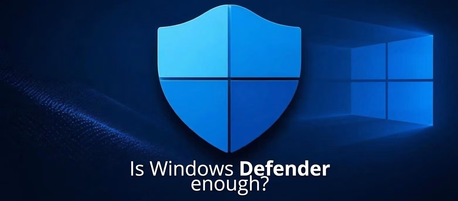 Windows free Antivirus: is Defender enough?