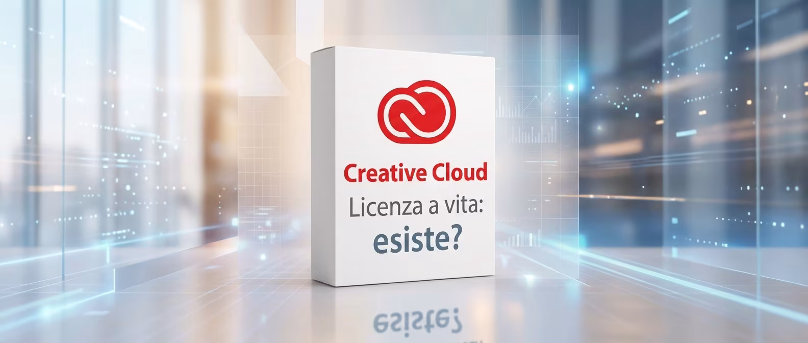 Adobe Creative Cloud licenza a vita: tutto ciò che devi sapere